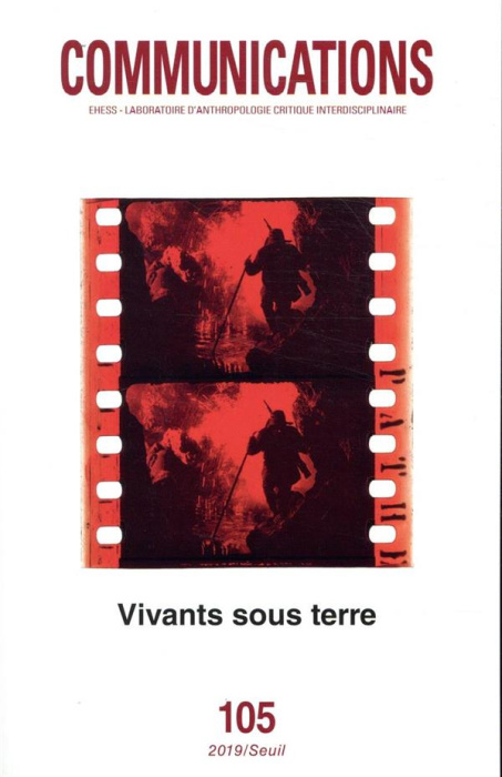Emprunter Communications N° 105 : Vivants sous terre livre