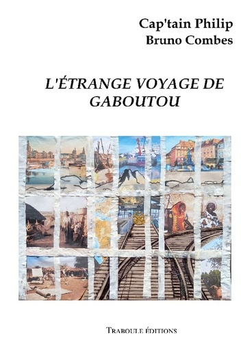 Emprunter L'étrange voyage de Gaboutou livre