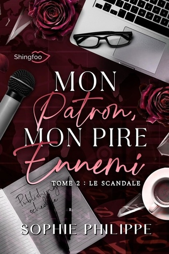 Emprunter Mon patron mon pire ennemi Tome 2 : Le scandale livre