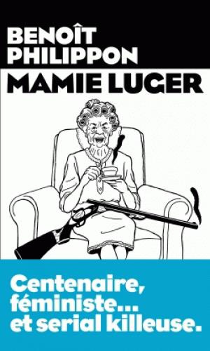 Emprunter Mamie Luger livre