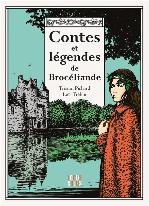 Emprunter Contes et légendes de Brocéliande livre