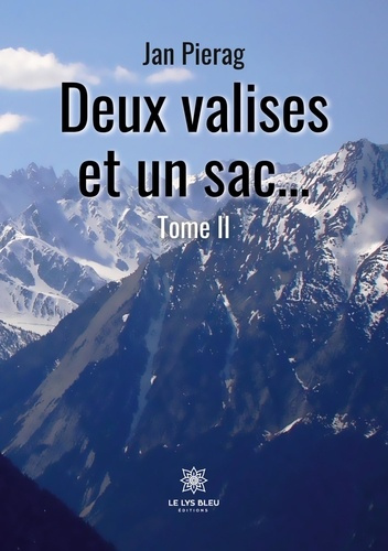 Emprunter Deux valises et un sac... Tome 2 livre