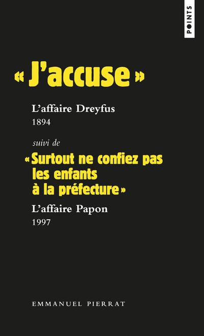 Emprunter J'accuse ! : L'affaire Dreyfus, 1894 suivi de 