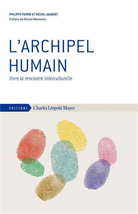 Emprunter L'archipel humain. Vivre la rencontre interculturelle livre