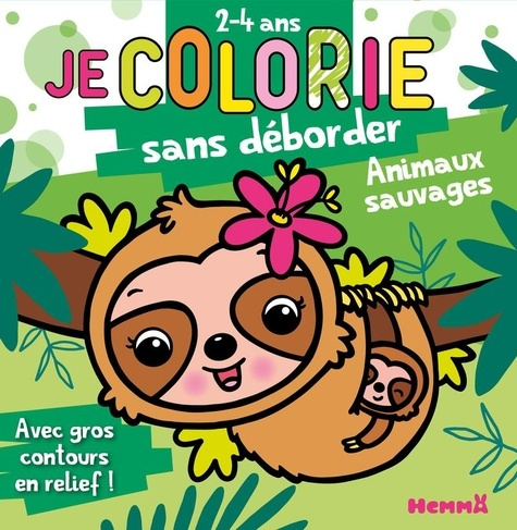Emprunter Je colorie sans déborder Animaux sauvages (Paresseux). Avec gros contours en relief ! livre