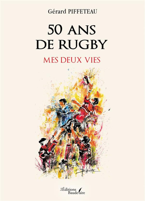 Emprunter 50 ans de rugby. Mes deux vies livre