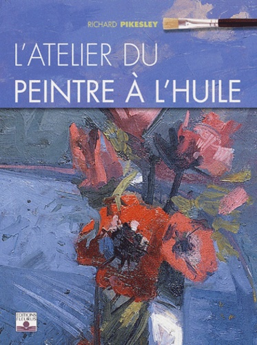 Emprunter L'atelier du peintre à l'huile livre
