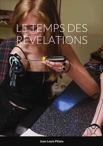 Emprunter Le Temps des Révélations livre