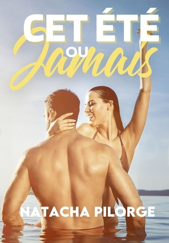 Emprunter Cet été ou jamais livre