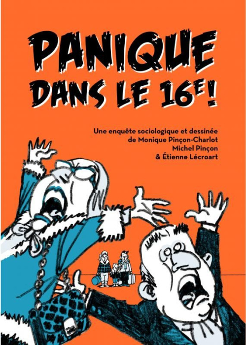 Emprunter Panique dans le 16e ! Une enquête sociologique et dessinée livre