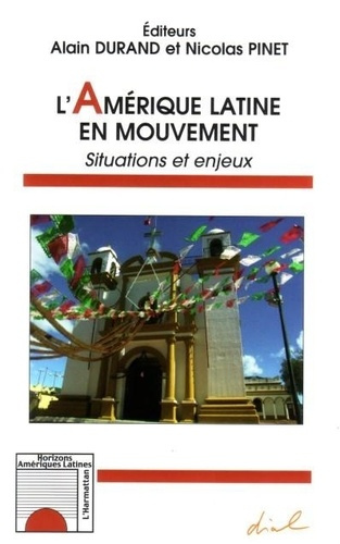 Emprunter L'Amérique latine en mouvement : situations et enjeux livre