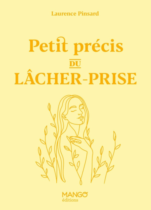 Emprunter Petit précis du lâcher-prise livre