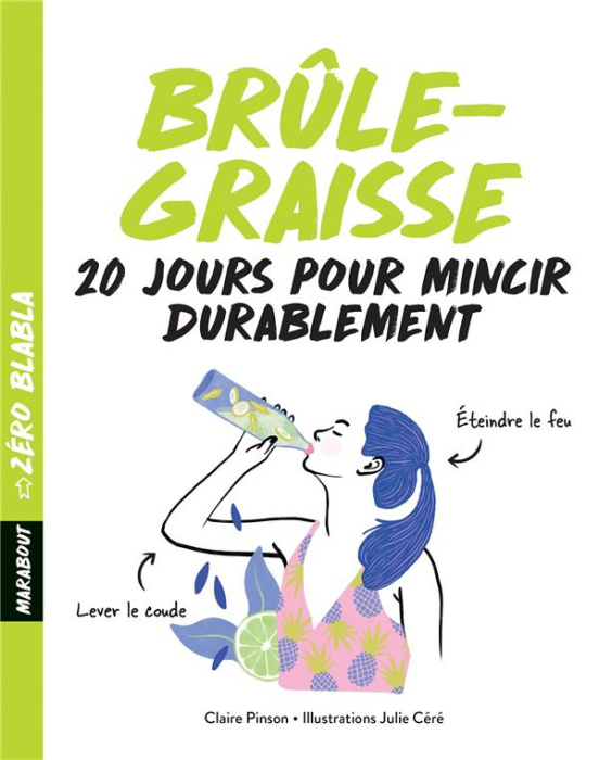 Emprunter Brûle-graisse. 20 jours pour mincir durablement livre