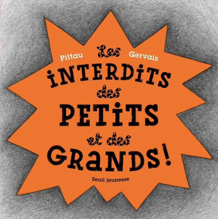 Emprunter Les interdits des petits et des grands ! livre
