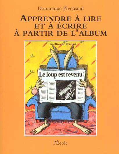 Emprunter Le loup est revenu ! de Geoffroy de Pennart livre