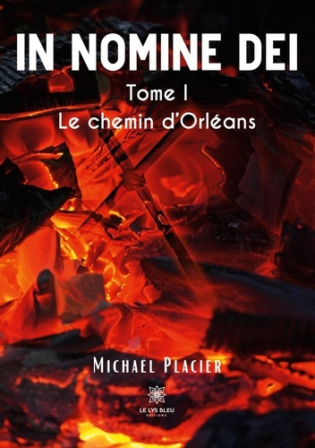 Emprunter In nomine dei Tome 1 : Le chemin d'Orléans livre