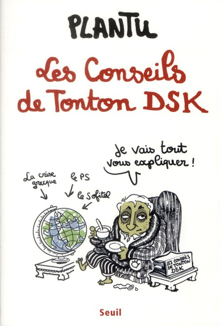 Emprunter Les Conseils de Tonton DSK livre