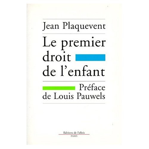 Emprunter Le premier droit de l'enfant livre