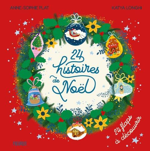 Emprunter 24 histoires de Noël. 24 flaps à découvrir livre