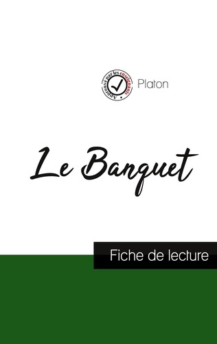 Emprunter Le banquet de platon fiche de lecture et analyse complete de l oeuvre livre