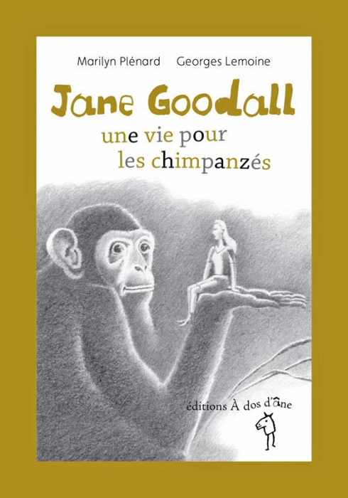 Emprunter Jane Goodall. Une vie pour les chimpanzés livre