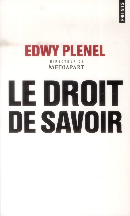 Emprunter Le droit de savoir livre