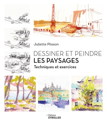 Emprunter Dessiner et peindre les paysages. Techniques et exercices livre