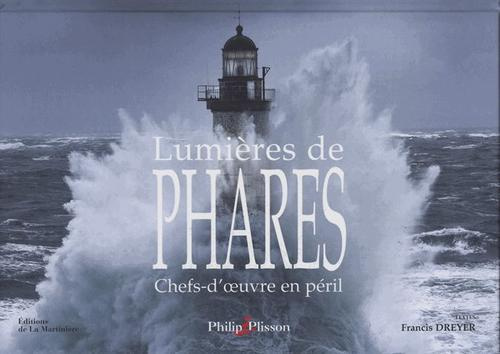 Emprunter Lumières de phares. Chefs d'oeuvre en péril livre