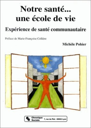 Emprunter Notre santé, une école de vie. Expérience de santé communautaire livre