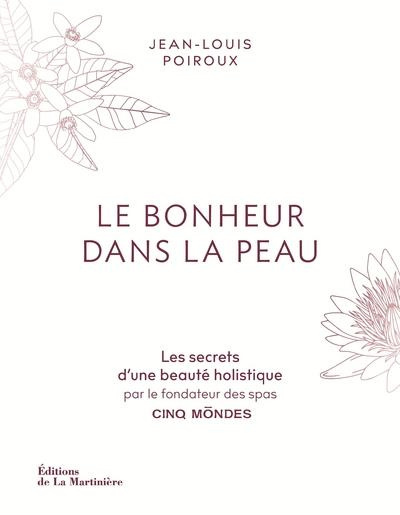 Emprunter Le bonheur dans la peau livre