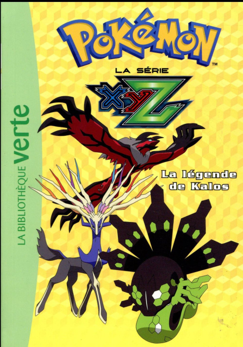 Emprunter Pokémon : la série XYZ Tome 37 : La légende des Kalos livre