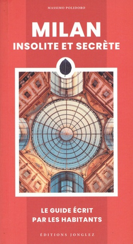 Emprunter Milan insolite et secrète. 5e édition livre