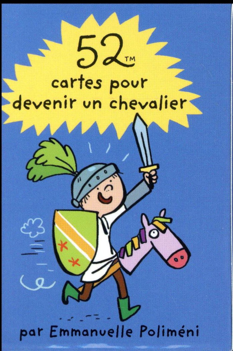 Emprunter 52 cartes pour devenir un chevalier livre