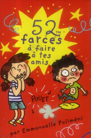 Emprunter 52 farces à faire à tes amis livre
