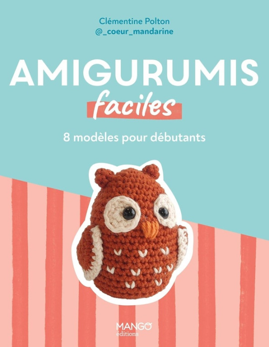 Emprunter Amigurumis faciles. 8 modèles pour débutants livre