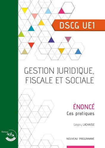 Emprunter Gestion juridique, fiscale et sociale DSCG UE1. Enoncé, Edition 2025-2026 livre