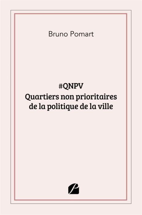 Emprunter #QNPV Quartiers non prioritaires de la politique de la ville livre