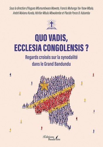 Emprunter Quo vadis, Ecclesia Congolensis ?. Regards croisés sur la synodalité dans le Grand Bandundu livre