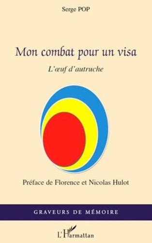 Emprunter Mon combat pour un visa. L'oeuf d'autruche livre