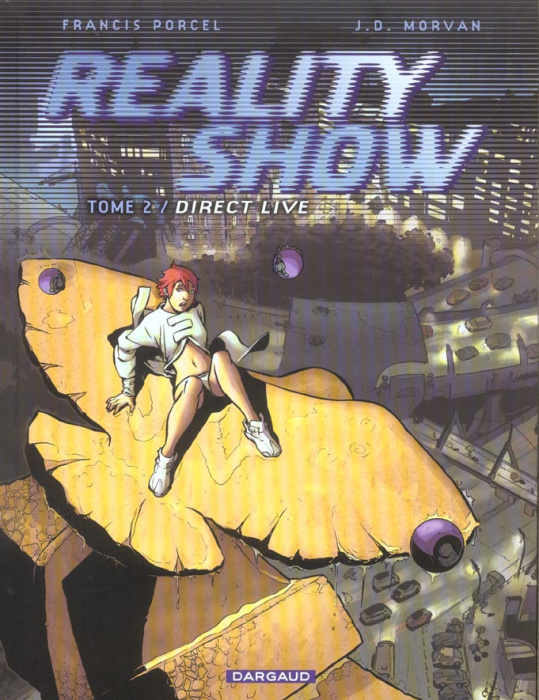 Emprunter Reality Show Tome 2 : Direct Live livre