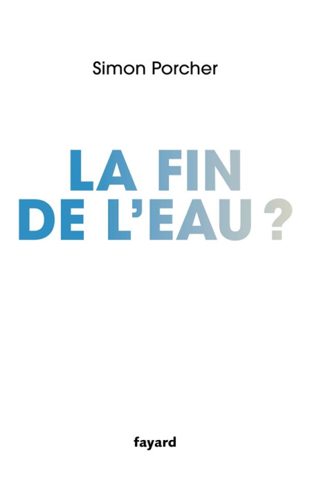 Emprunter La fin de l'eau ? livre