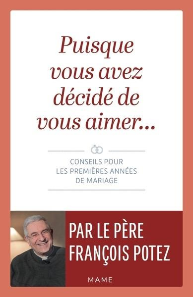 Emprunter Puisque vous avez décidé de vous aimer... Conseils pour les premières années de mariage livre