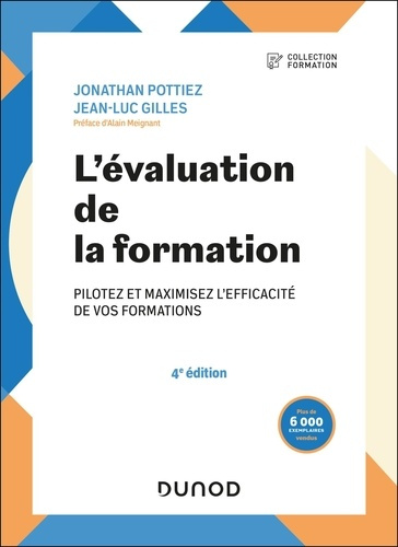 Emprunter L'évaluation de la formation. Pilotez et maximisez l'efficacité de vos formations, 4e édition livre