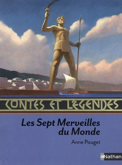 Emprunter Les 7 merveilles du monde. Contes et légendes livre