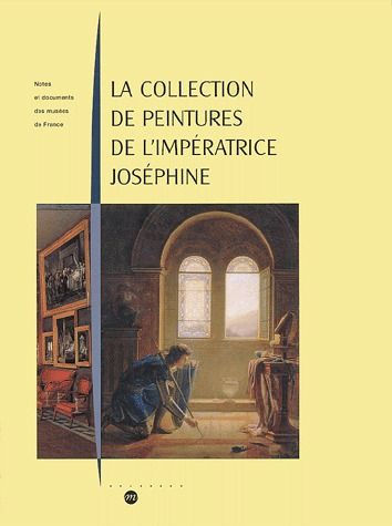 Emprunter La collection de peintures de l'impératrice Joséphine livre