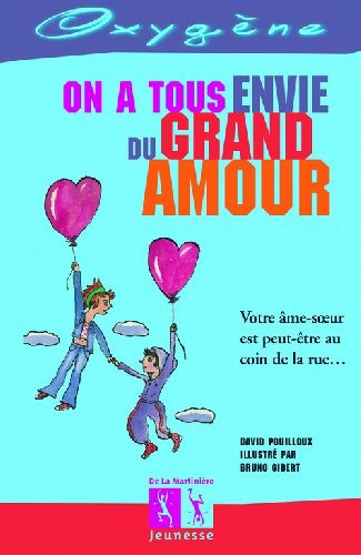 Emprunter On a tous envie du grand amour livre
