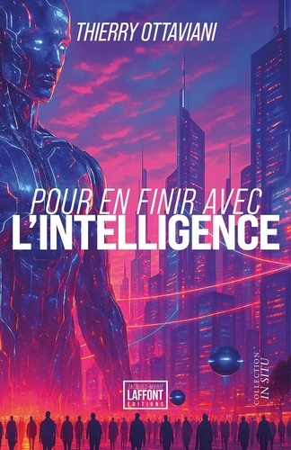 Emprunter Pour en finir avec l'intelligence livre