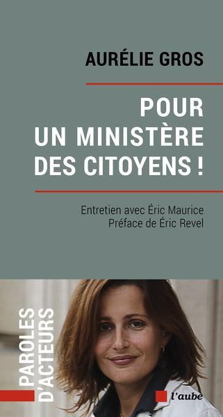 Emprunter Pour un ministère des citoyens ! livre