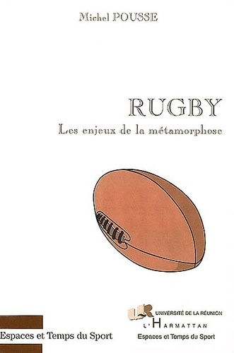 Emprunter RUGBY - LES ENJEUX DE LA METAMORPHOSE livre