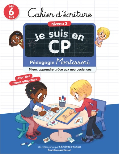 Emprunter Je suis en CP - Cahier d'écriture - Niveau 2. Pédagogie Montessori - Mieux apprendre grâce aux neuro livre